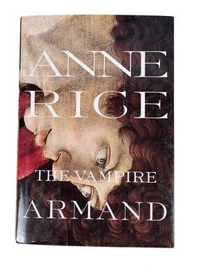 Anne Rice The Vampire Armand Vintage 1998 Hardxover Book Gothic